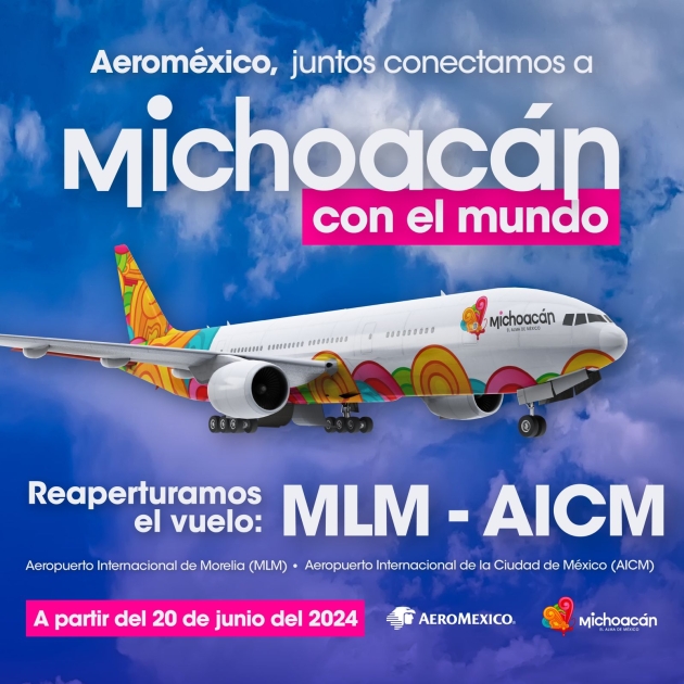 Regresa el vuelo del AICM de Aeroméxico a Morelia  