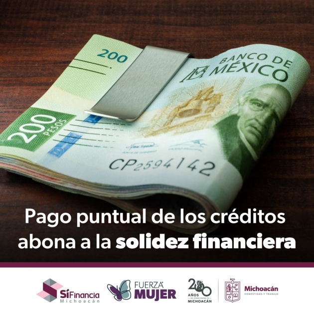 Pago puntual de créditos abona a solidez financiera: Sí Financia 