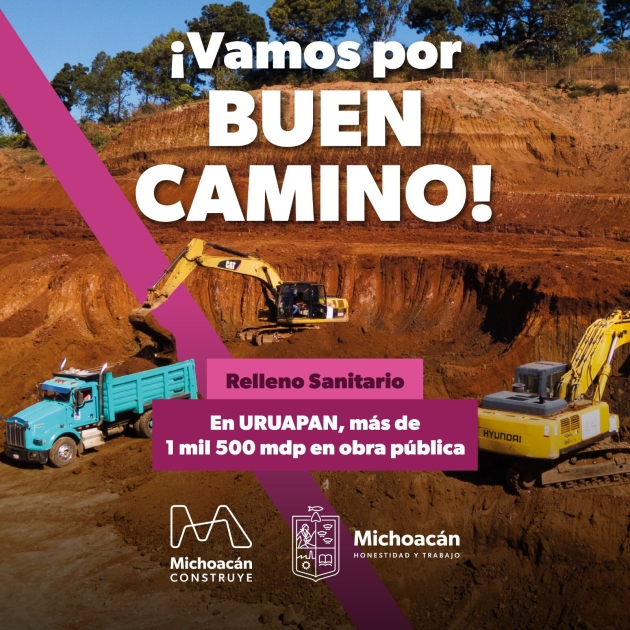 Michoacán va por buen camino con la construcción de centros para tratar residuos 