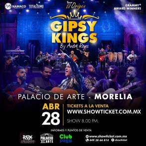 GIPSY KINGS BY ANDRÃ‰ REYES se presentará en Morelia con su Tour El Origen 2023