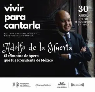 Vivir para cantarla  enlace Virtual con  el cantante de ópera Adolfo Huerta