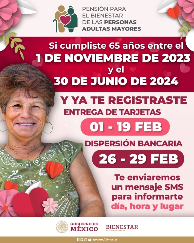 Del 1° al 19 de febrero, entrega de tarjetas a nuevos derechohabientes de Pensión para el Bienestar de las Personas Adultas Mayores