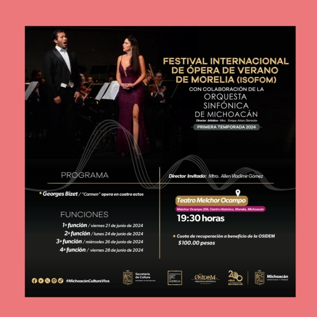Festival Internacional de Ópera de Verano de Morelia (ISOFOM) se engalana presentado Carmen de Bizet