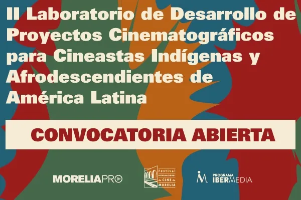 El FICM y el Programa Ibermedia, con Netflix convocan al II Laboratorio Cinematográfico de AL  