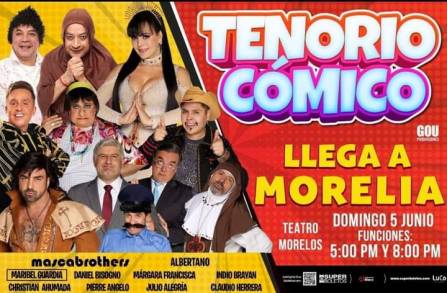 El Tenorio Cómico está de regreso en Morelia Â¡no se lo pierdan!  