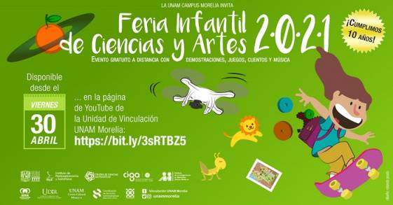 Feria Infantil de Ciencias Artes UNAM Campus Morelia cumple diez años 