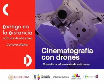  Se convoca a la comunidad de creadores cinefilos al Curso en línea Cinematografía con Drones
