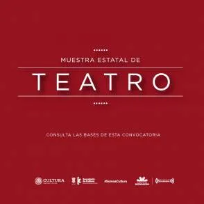 Se amplía convocatoria para la Muestra Estatal de Teatro