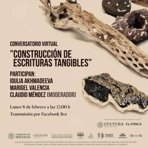 En línea, conversatorio sobre la muestra Construcción de Escrituras Tangibles 