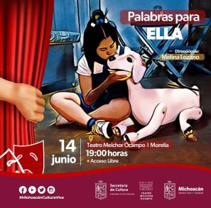 Llega a su fin la Muestra Estatal de Teatro con la obra Palabras para ella 