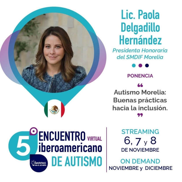 DIF Morelia impulsa el 5º Encuentro Iberoamericano de Autismo, aunado a Iluminemos por el Autismo 