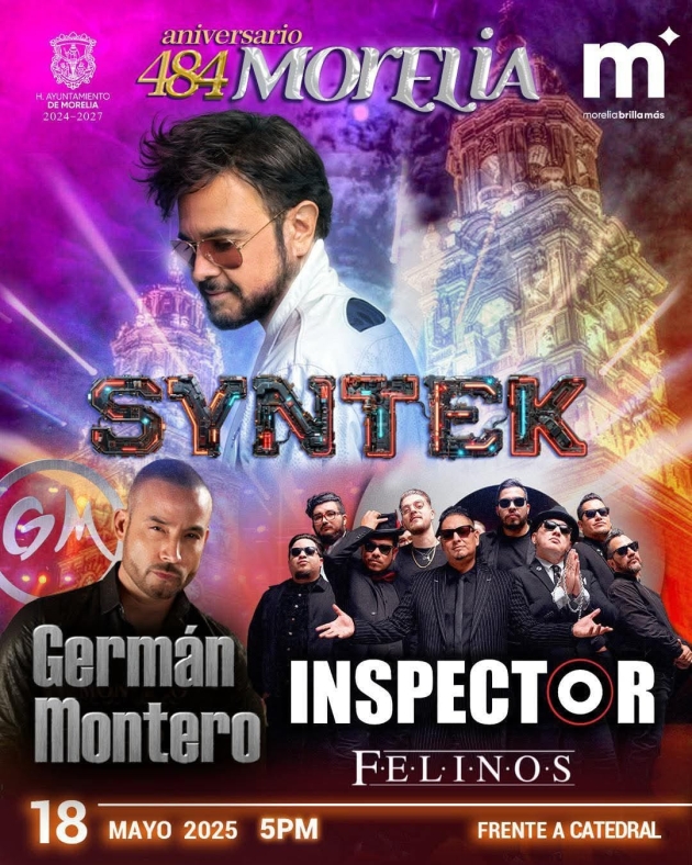 Espectáculo de Aniversario de Morelia para todos los Gustos con Alex Synteck, El Inspector, y más  