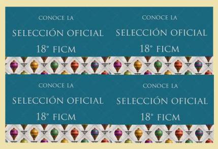 El FICM da a conocer la Selección Oficial de su 18Âª edición