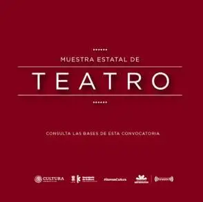 Apoyo Total a la Comunidad de Teatro de Michoacán quienes Replican la Convocatoria de la Muestra Estatal Teatral 2020