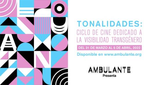 Ambulante anuncia un ciclo gratuito con siete películas imprescindibles alrededor de la Comunidad Trans 