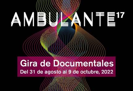 Llega el primer avance de programación de la Gira Ambulante 2022 con el regreso de la sección Sonidero   