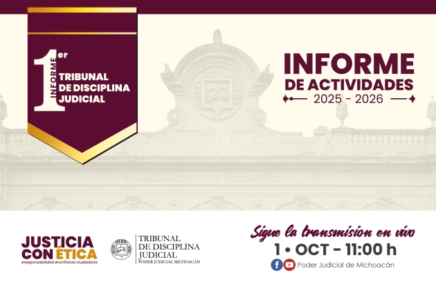El Tribunal de Disciplina Judicial presentará su Primer Informe de Actividades 2025-2026