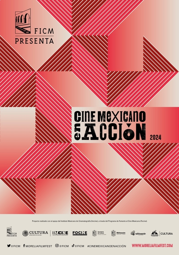 El Festival Internacional de Cine de Morelia Presenta: Cine Mexicano en Acción 